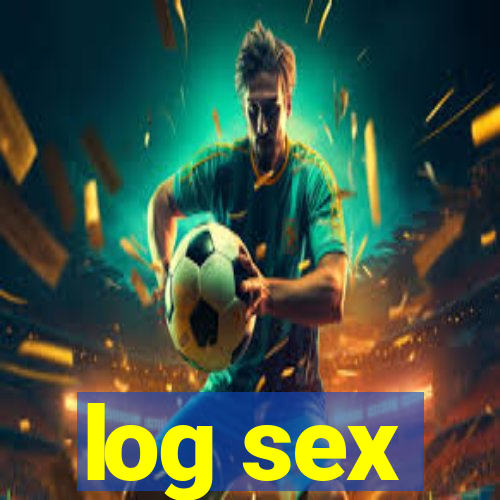 log sex